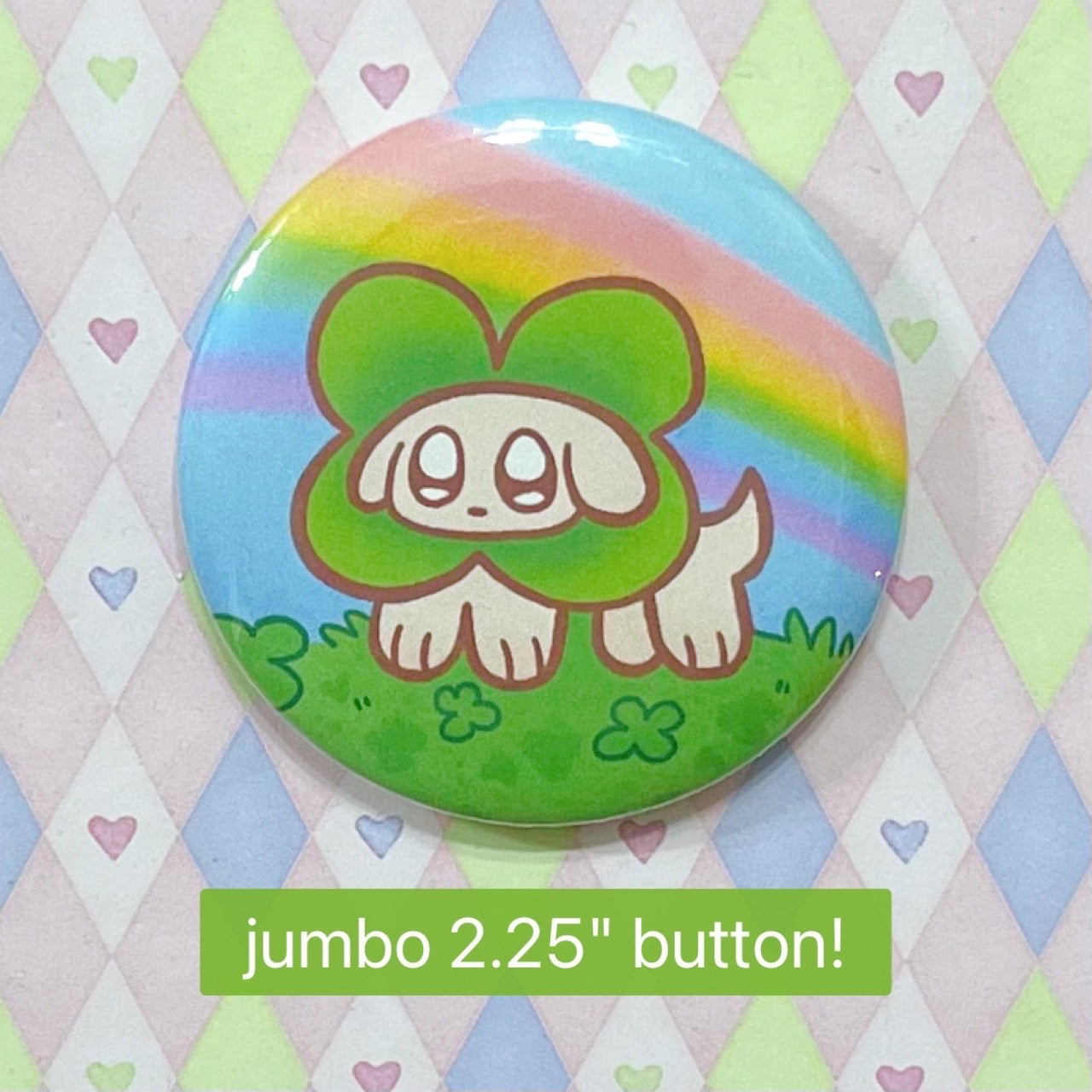 cloverdog rainbow kawaii pastel jumbo button! (2.25")