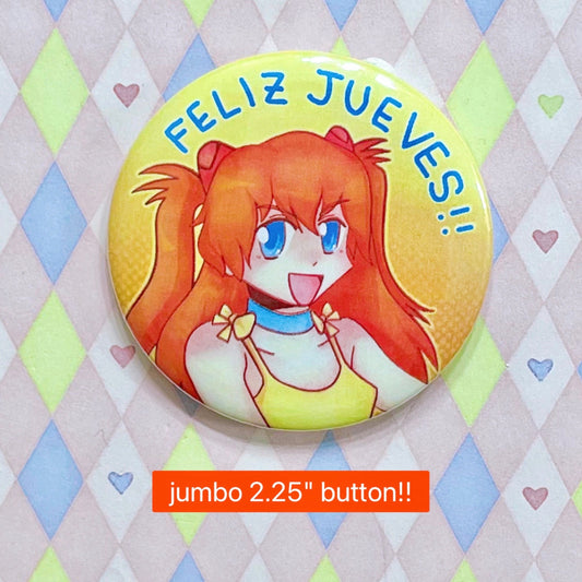 neon genesis evangelion asuka langley 'feliz jueves' meme jumbo button! (2.25")